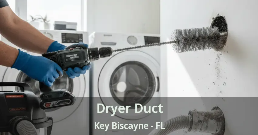 Dryer Duct Key Biscayne - FL Dryer Duct Key Biscayne - FL